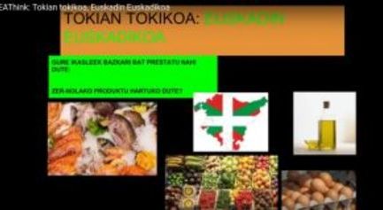 (Euskera) EAThink bideo lehiaketa: Tokian tokikoa, Euskadin Euskadikoa