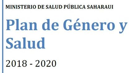 Presentación del informe Plan de Género y Salud 2018-20 elaborado por el Ministerio de Salud Pública Saharaui