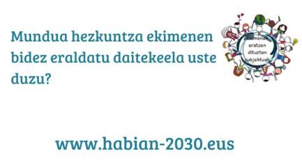 (H)ABIAN 2030, la estrategia vasca de educaci&oacute;n para la transformaci&oacute;n social estrena nueva web 