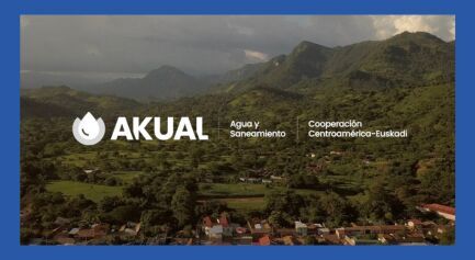 AKUAL lanza una campa&ntilde;a audiovisual para visibilizar la cooperaci&oacute;n entre Euskadi y Centroam&eacute;rica para hacer posible el derecho al agua